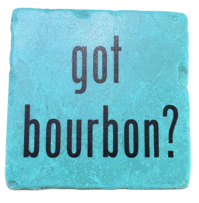 "Got Bourbon?" Marble Coaster