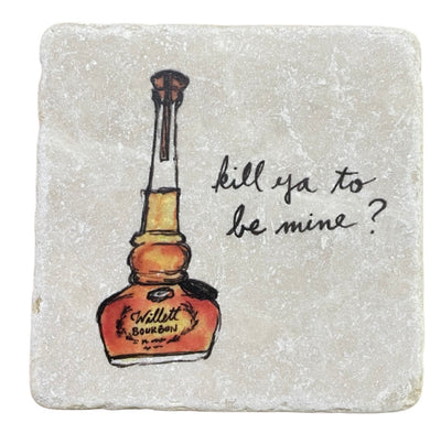 Willet kill ya to be mine? - Willet Bourbon Marble Coaster