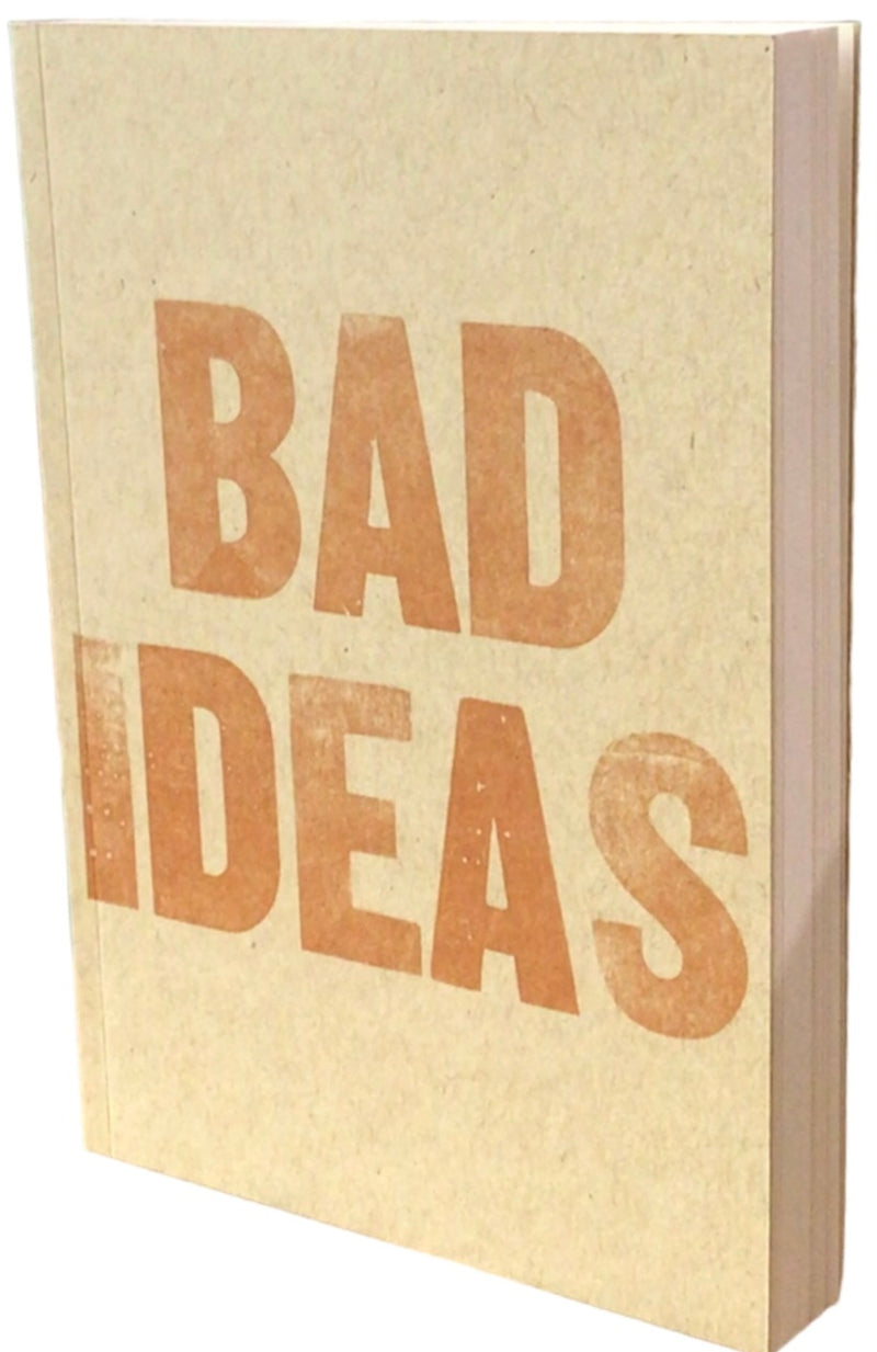 Good Idea/Bad Idea Journal - Let your stream of consciousness run wild as you keep track of all your ideas - good or bad!