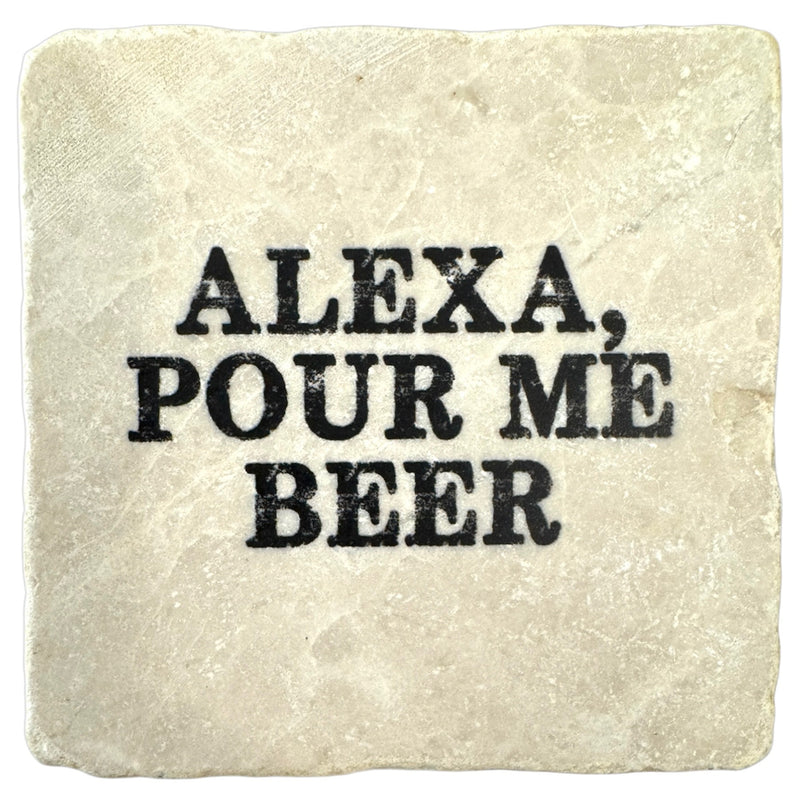 "Alexa, Pour Me" Marble Coaster-Funny and functional...the best combination!