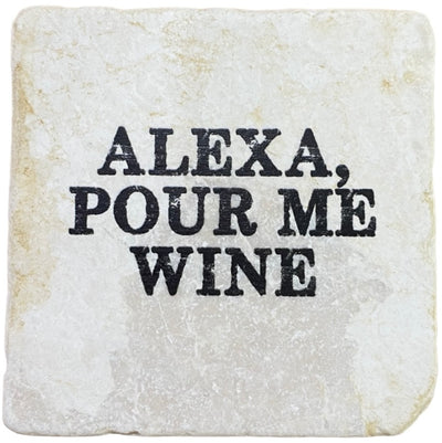 "Alexa, Pour Me" Marble Coaster