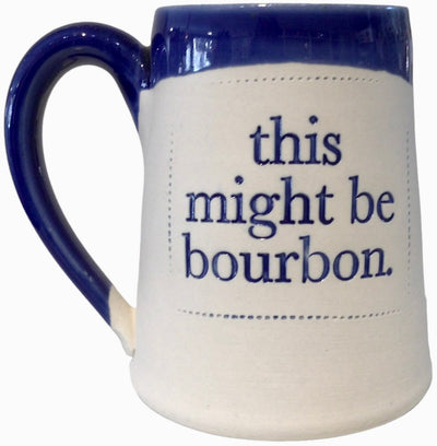 This Might Be Bourbon Mug - Whether it's a shot of Buffalo Trace or a shot of espresso, this gift will be their favorite cup in the cabinet!